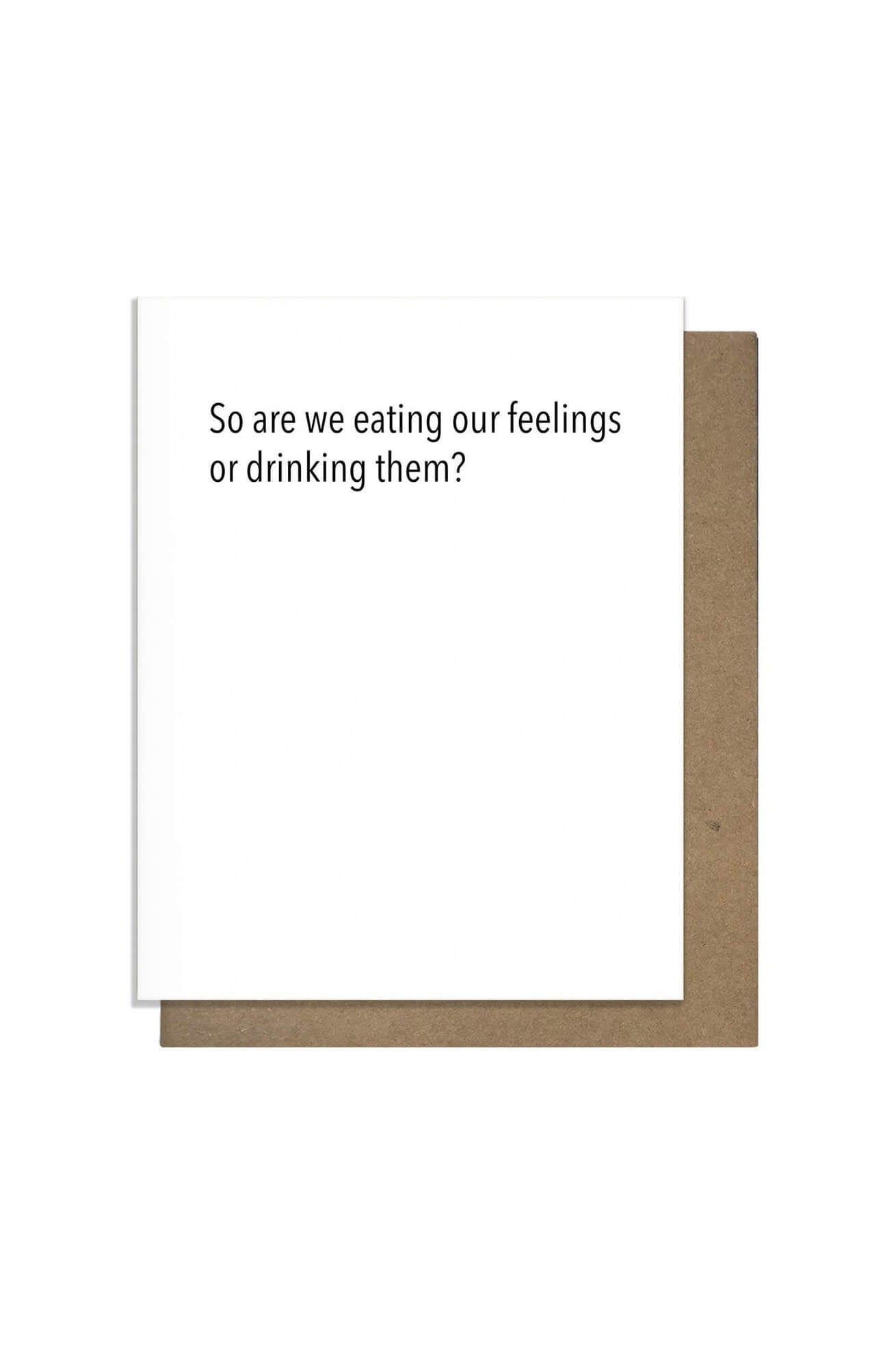 Pretty Alright Goods eating feelings card